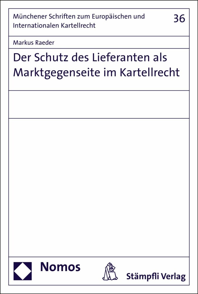 Der Schutz des Lieferanten als Marktgegenseite im Kartellrecht main product photo