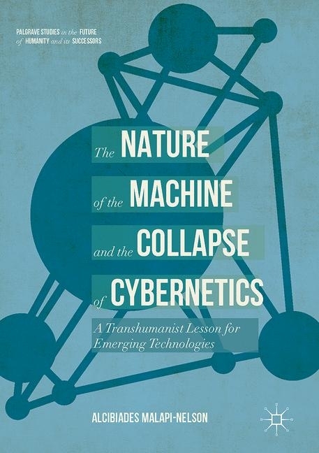 The Nature of the Machine and the Collapse of Cybernetics main product photo