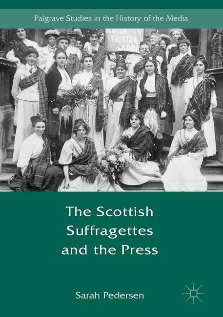 The Scottish Suffragettes and the Press main product photo