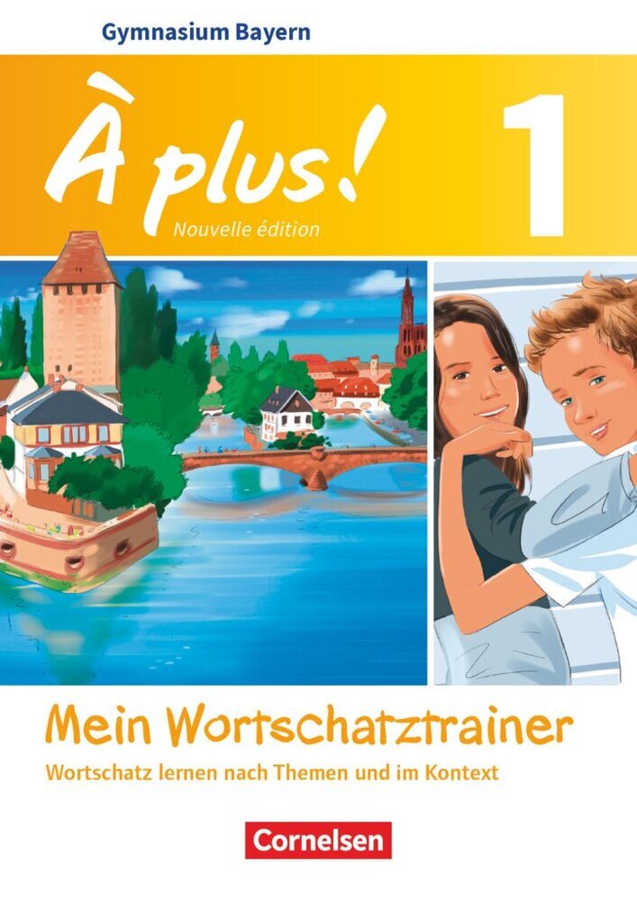 À plus ! - Französisch als 1. und 2. Fremdsprache - Bayern - Ausgabe 2017 - Band 1 main product photo
