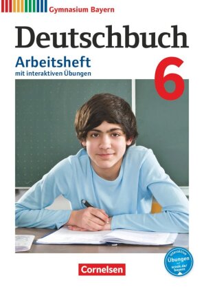 Deutschbuch Gymnasium - Bayern - Neubearbeitung - 6. Jahrgangsstufe