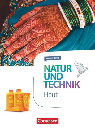 Natur und Technik - Naturwissenschaften: Neubearbeitung - Them...