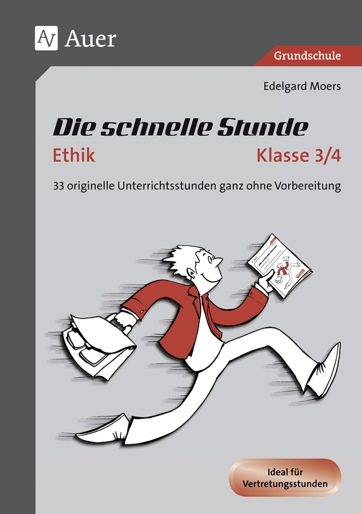 Die schnelle Stunde Ethik Klasse 3/4 main product photo