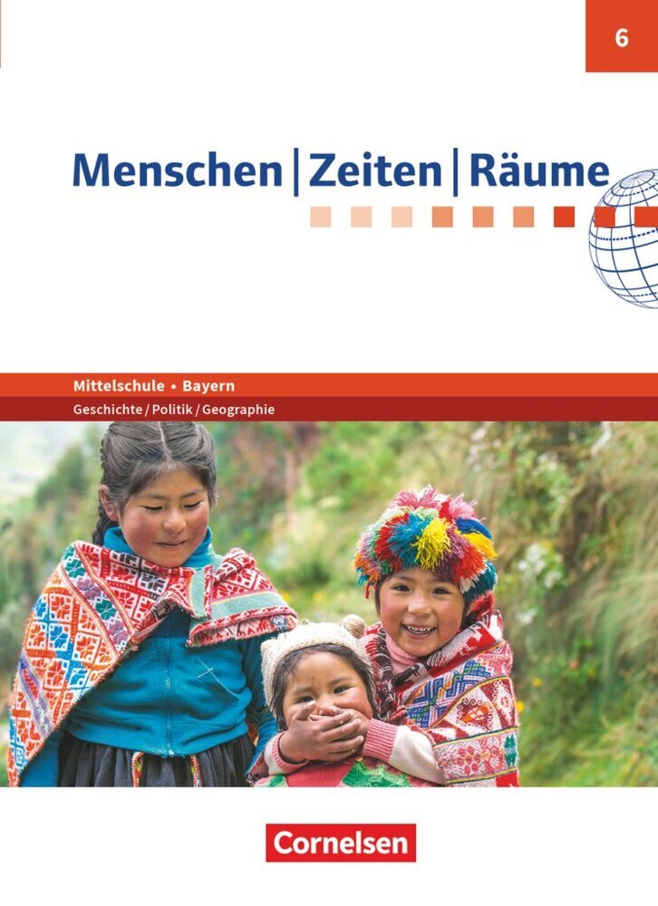 Menschen-Zeiten-Räume - Arbeitsbuch für Geschichte/Politik/Geographie Mittelschule Bayern - Ausgabe ab 2017 - 6. Jahrgangsstufe main product photo
