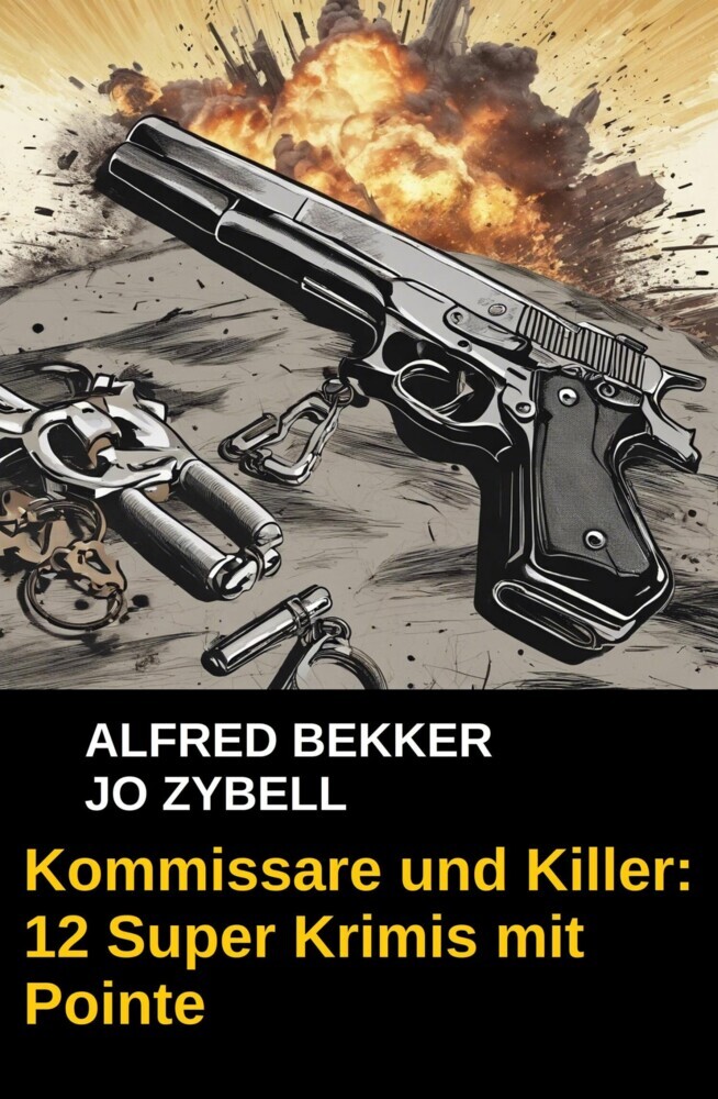 Zwölf Super Krimis mit Pointe: Kommissare und Killer main product photo