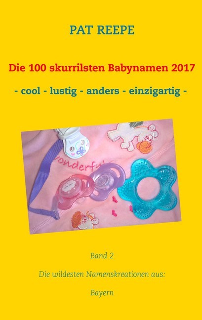 Die 100 skurrilsten Babynamen 2017 main product photo