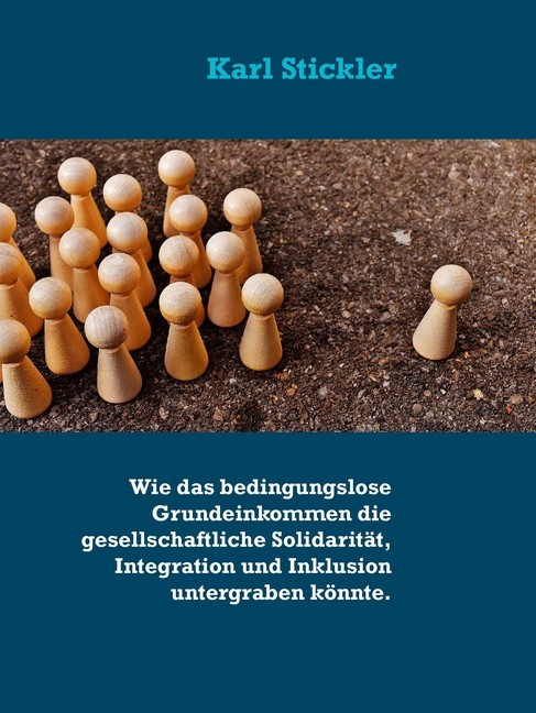 Wie das bedingungslose Grundeinkommen die gesellschaftliche Solidarität, Integration und Inklusion untergraben könnte. main product photo