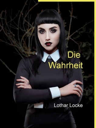 Die Wahrheit