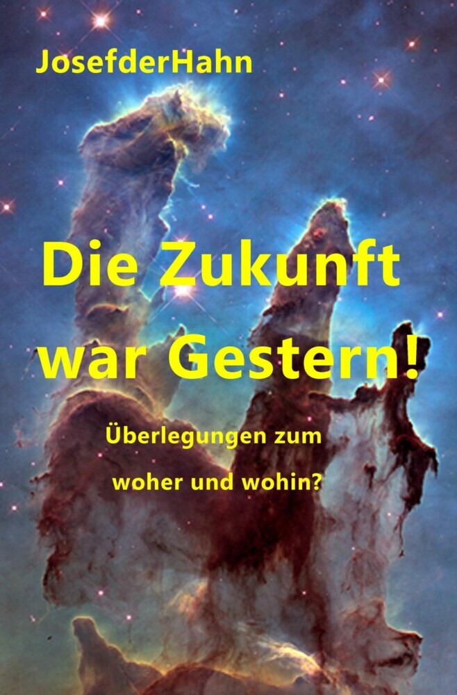 Die Zukunft war Gestern! main product photo