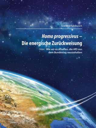Homo progressivus - Die energische Zurückweisung