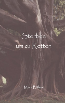 Sterben um zu retten