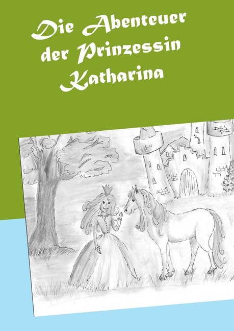 Die Abenteuer der Prinzessin Katharina main product photo
