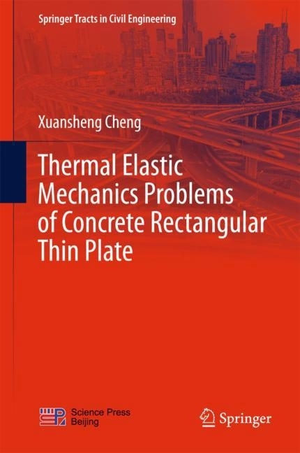 Thermal Elastic Mechanics Problems of Concrete Rectangular Thin Plate main product photo