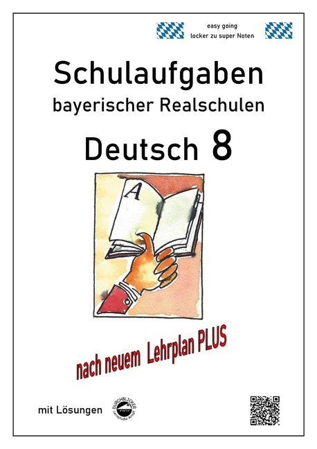 Deutsch 8, Schulaufgaben (LehrplanPLUS) bayerischer Realschulen mit Lösungen main product photo