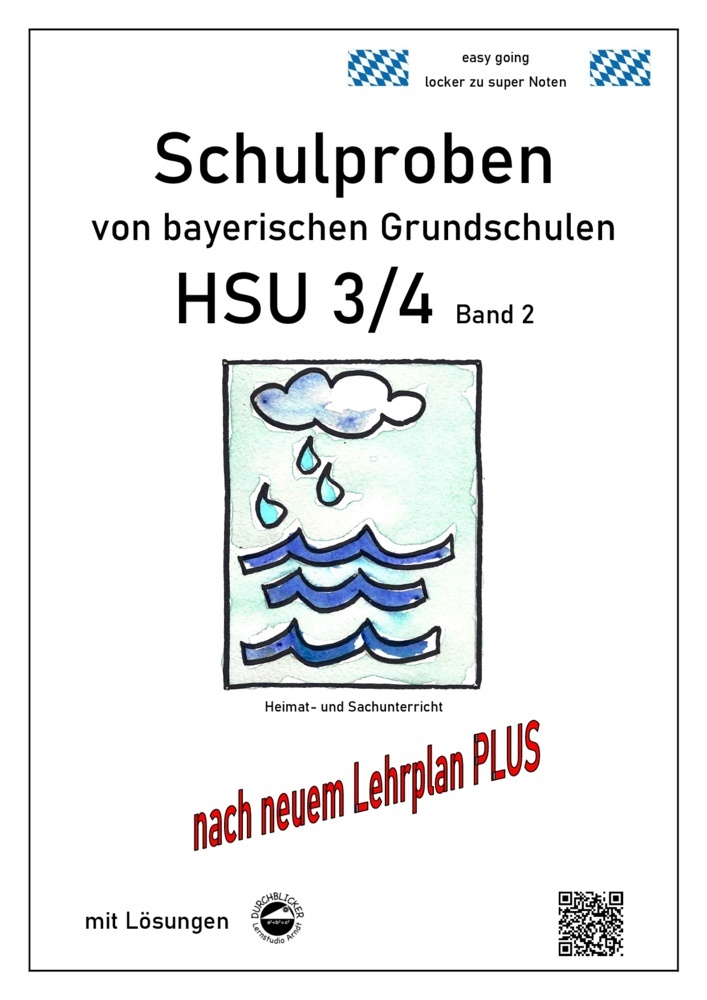 Schulproben von bayerischen Grundschulen - HSU 3/4 mit Lösungen. Bd.2 main product photo