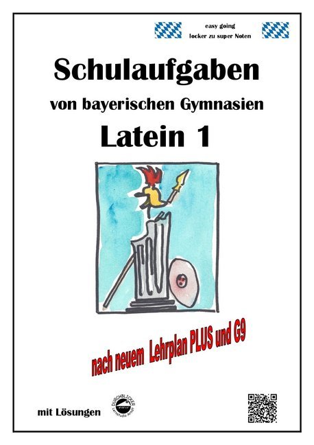 Latein 1, Schulaufgaben von bayerischen Gymnasien mit Lösungen nach LehrplanPLUS und G9 main product photo