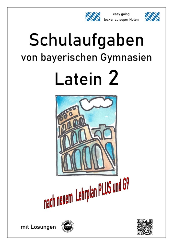 Latein 2 - Schulaufgaben von bayerischen Gymnasien (G9) mit Lösungen main product photo