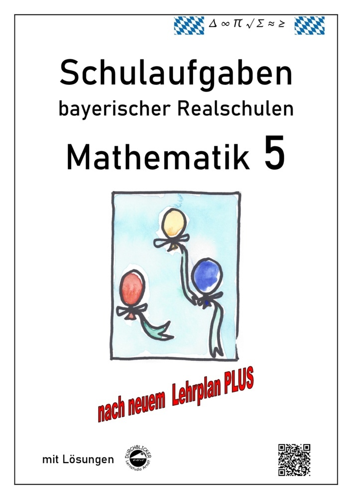 Realschule - Mathematik 5 Schulaufgaben bayerischer Realschulen nach LehrplanPLUS main product photo