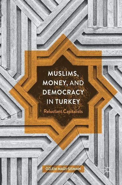 Muslims, Money, and Democracy in Turkey main product photo