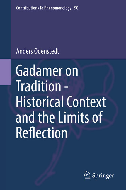 Gadamer on Tradition - Historical Context and the Limits of Reflection main product photo