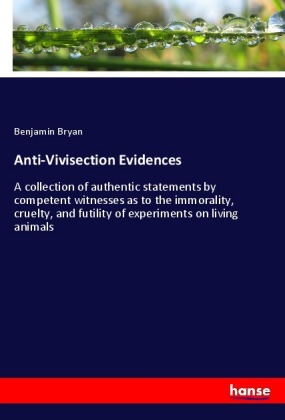 Anti-Vivisection Evidences