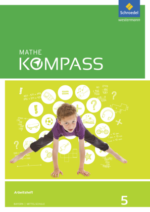 Mathe Kompass - Ausgabe für Bayern