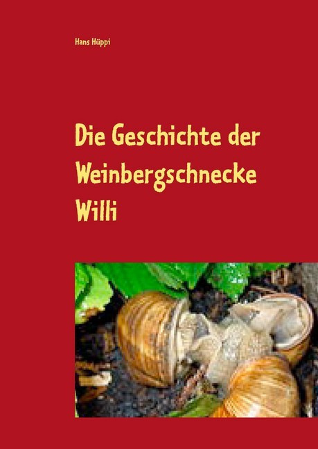 Die Geschichte der Weinbergschnecke Willi main product photo