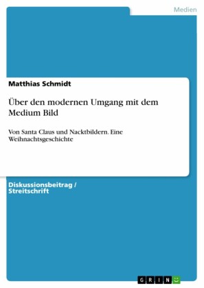 Über den modernen Umgang mit dem Medium Bild
