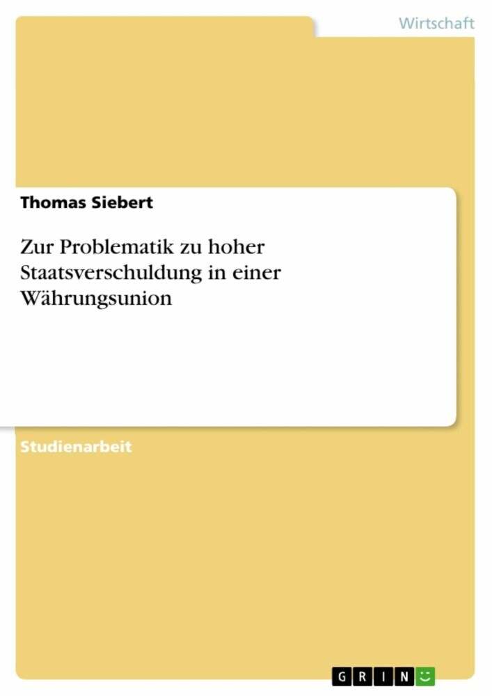 Zur Problematik zu hoher Staatsverschuldung in einer Währungsunion main product photo