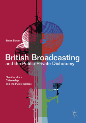 British Broadcasting and the Public-Private Dichotomy