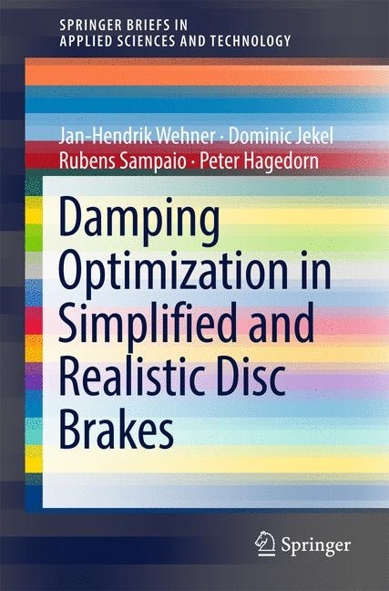 Damping Optimization in Simplified and Realistic Disc Brakes main product photo