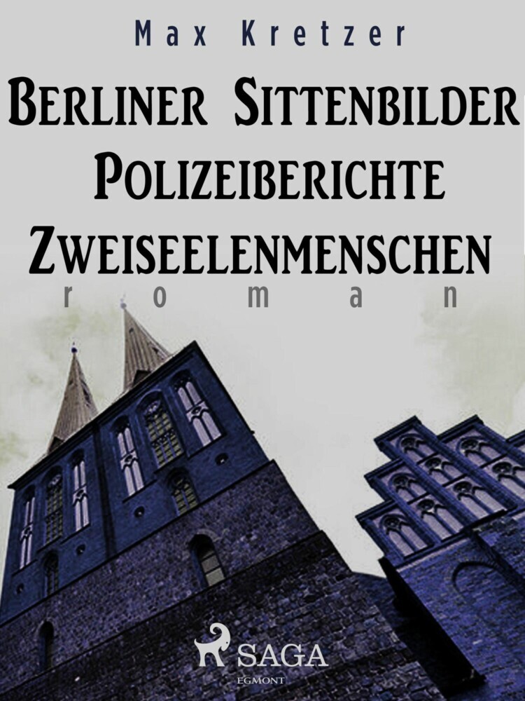 Berliner Sittenbilder. Polizeiberichte. Zweiseelenmenschen main product photo