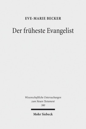 Der früheste Evangelist