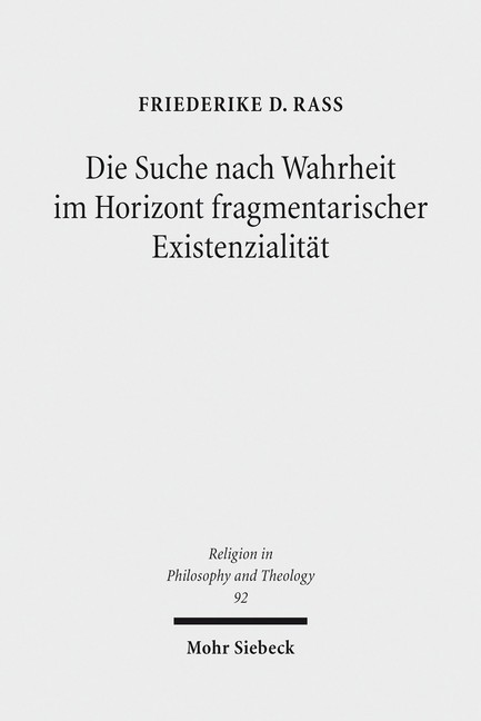 Die Suche nach Wahrheit im Horizont fragmentarischer Existenzialität main product photo