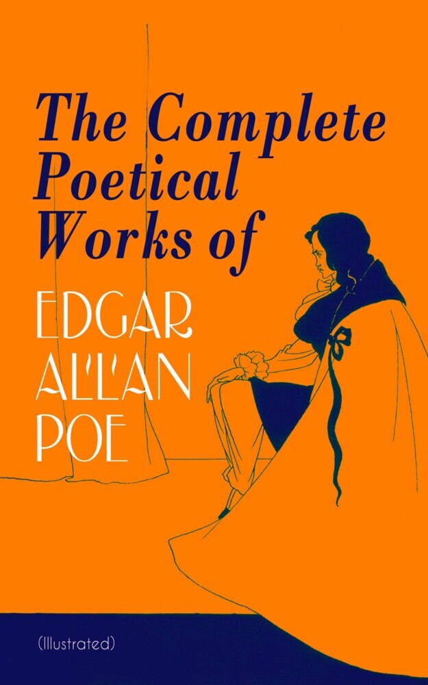 The Complete Poetical Works of Edgar Allan Poe (Illustrated) main product photo