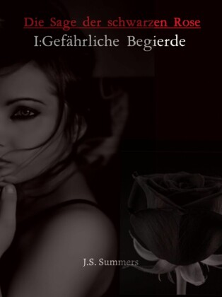 Die Sage der schwazen Rose