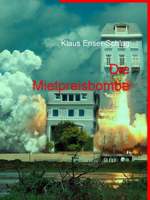 Die Mietpreisbombe main product photo