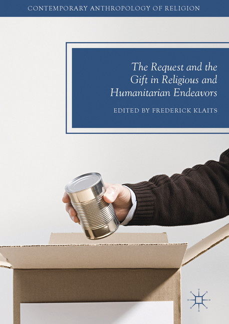 The Request and the Gift in Religious and Humanitarian Endeavors main product photo