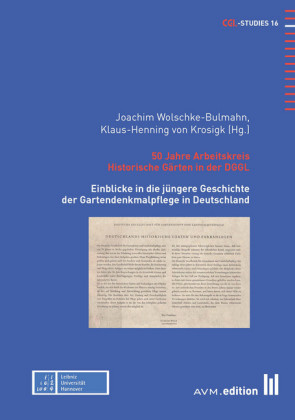 50 Jahre Arbeitskreis Historische Gärten in der DGGL