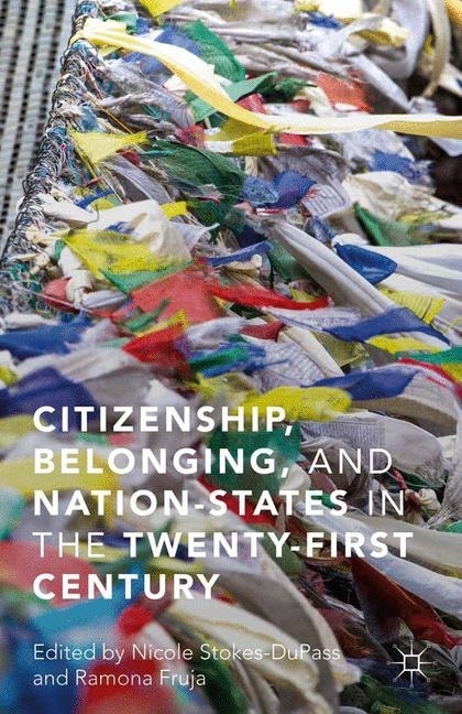 Citizenship, Belonging, and Nation-States in the Twenty-First Century main product photo