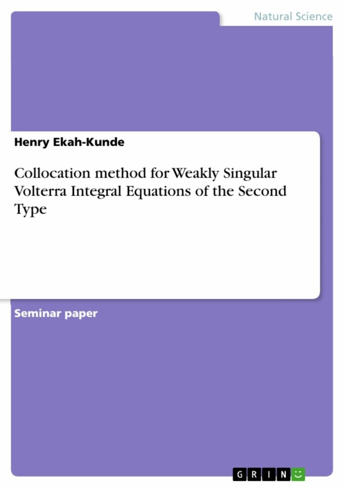 Collocation method for Weakly Singular Volterra Integral Equations of the Second Type main product photo