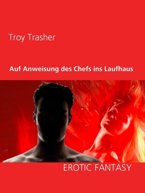 Auf Anweisung des Chefs ins Laufhaus main product photo