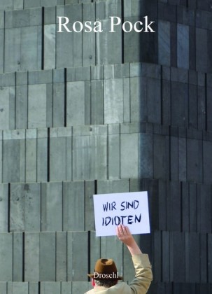 Wir sind Idioten