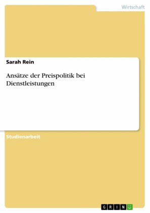 Ansätze der Preispolitik bei Dienstleistungen