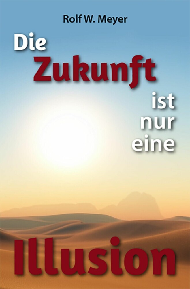 Die Zukunft ist nur eine Illusion main product photo