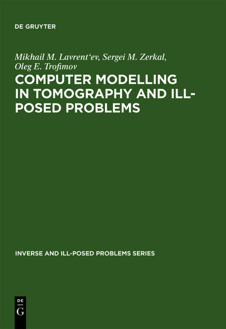 Computer Modelling in Tomography and Ill-Posed Problems main product photo