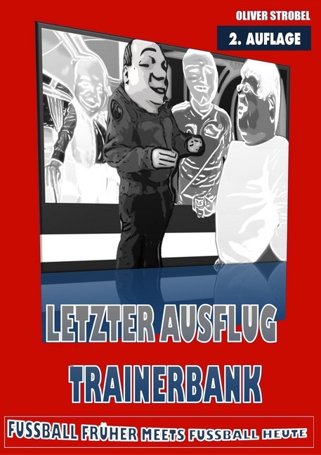 Letzter Ausflug Trainerbank main product photo