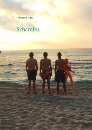 Schamlos