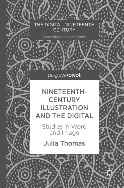 Nineteenth-Century Illustration and the Digital main product photo
