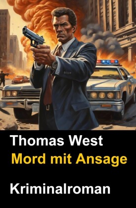 Mord mit Ansage: Kriminalroman